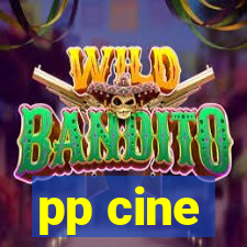 pp cine